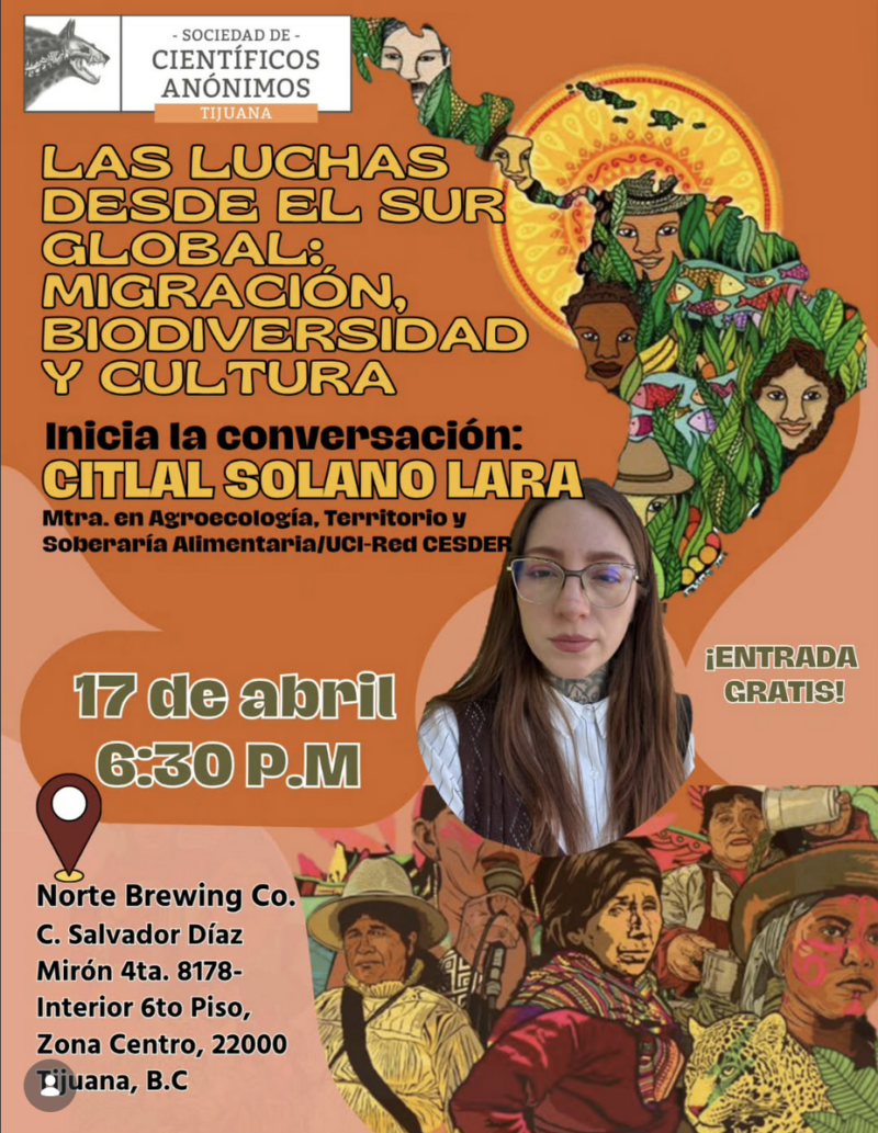 Las Luchas desde el Sur global: Migración, Biodiversidad y Cultura / SCA Tijuana